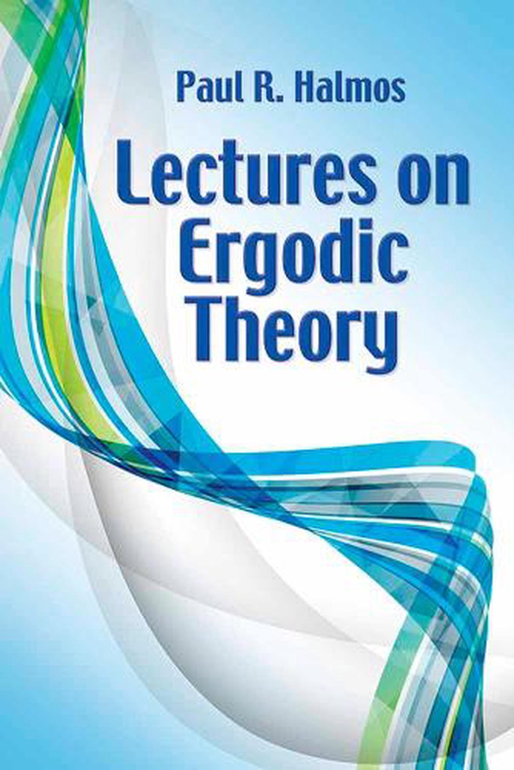 Lectures on Ergodic Theory, 9780486814896