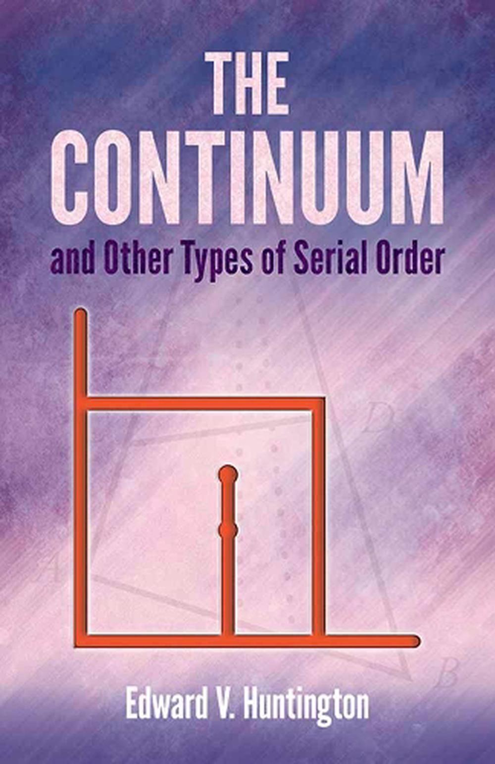 Continuum and Other Types of Serial Order, 9780486815664