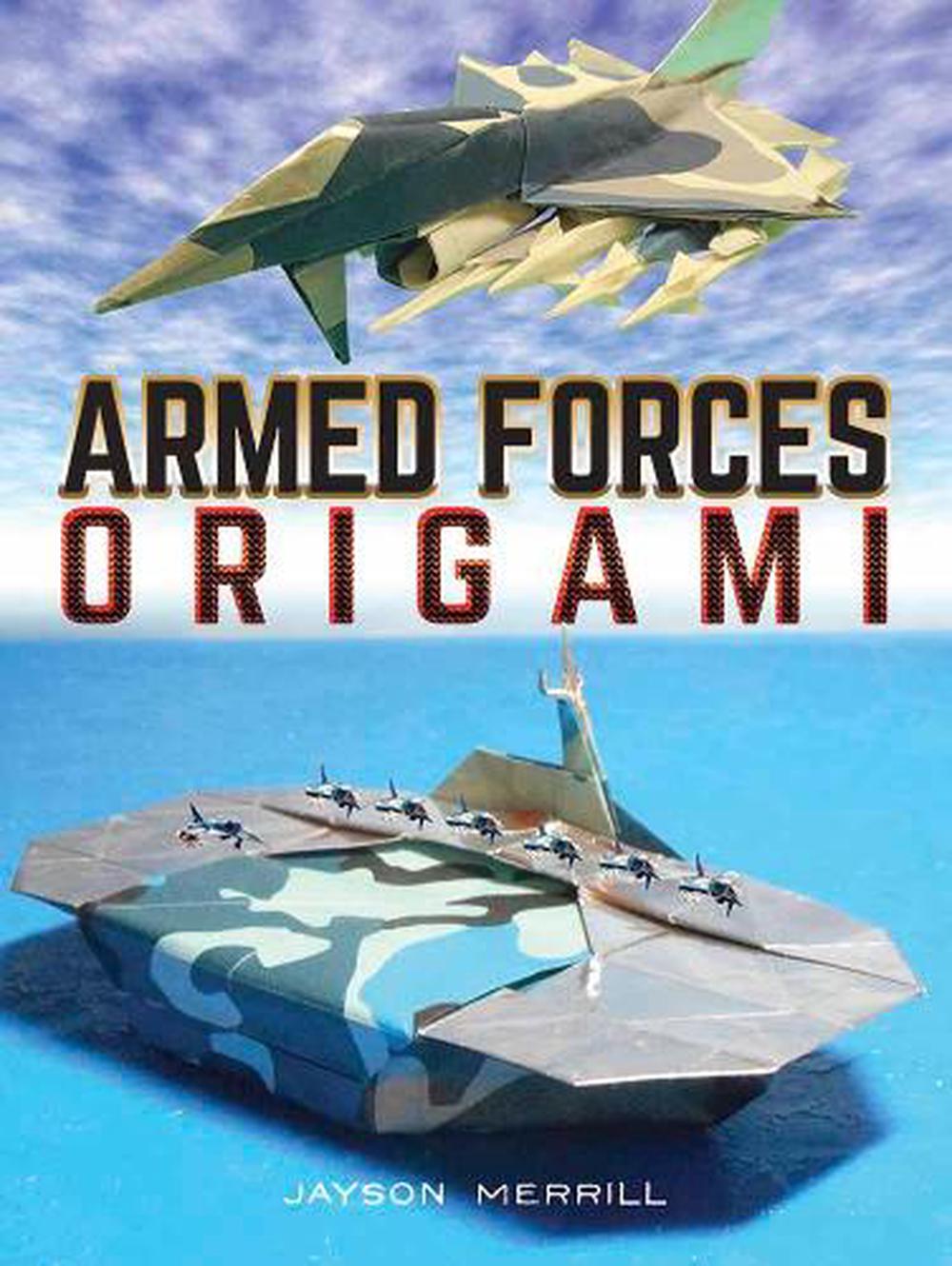 Armed Forces Origami, 9780486815787