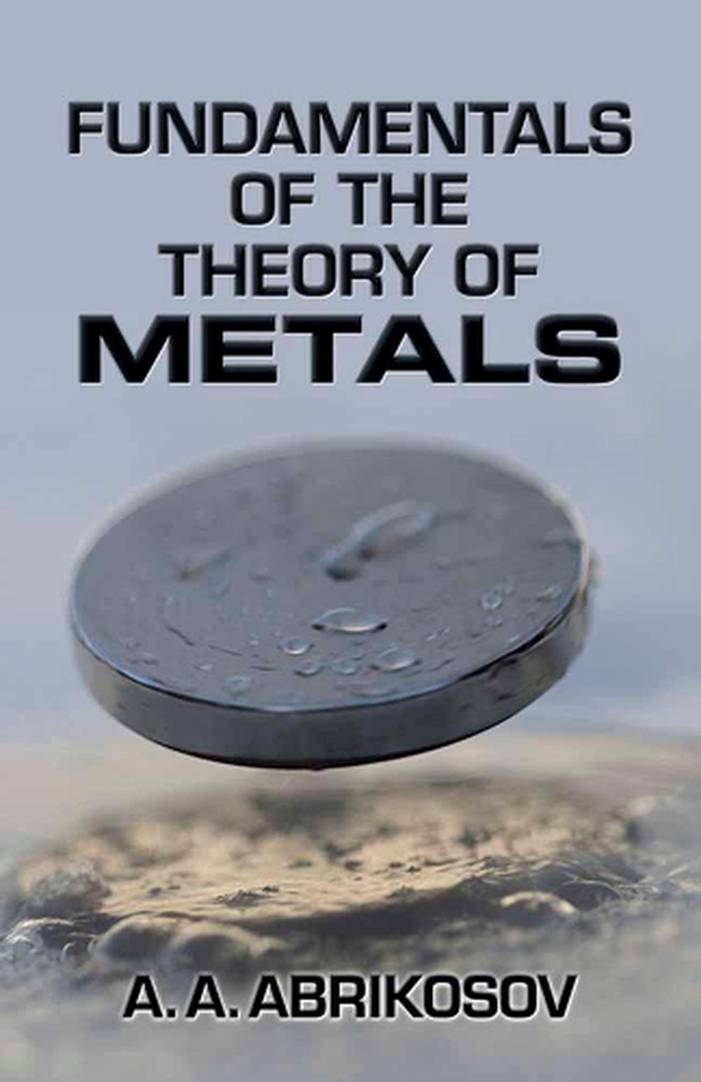 Fundamentals of the Theory of Metals, 9780486819013