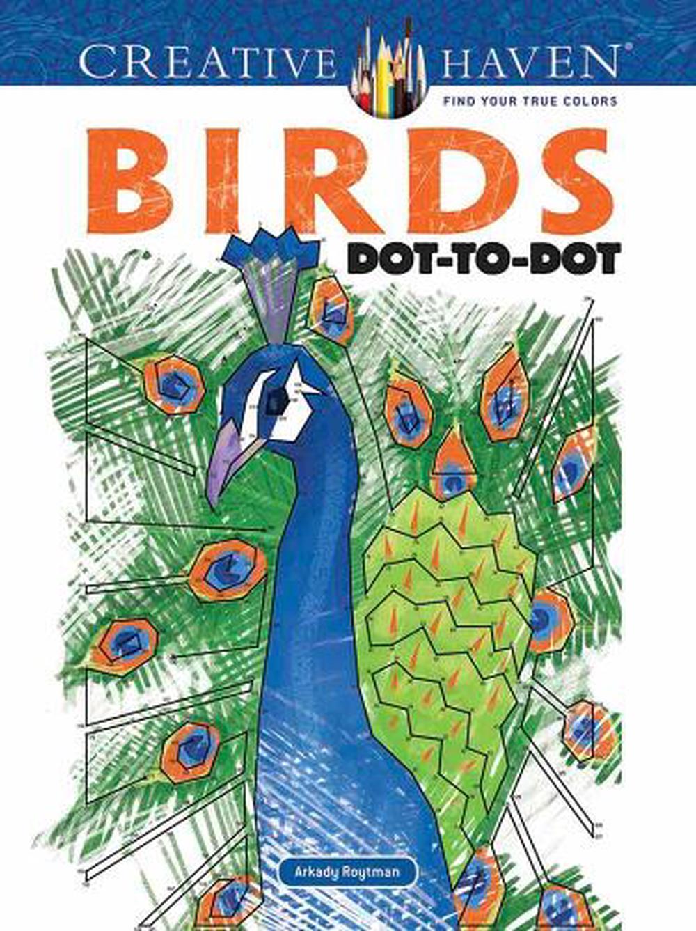 Creative Haven Birds Dot-to-Dot, 9780486819051