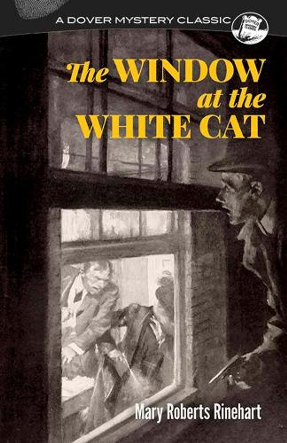 The Window at the White Cat by Mary Roberts Rinehart, Paperback ...
