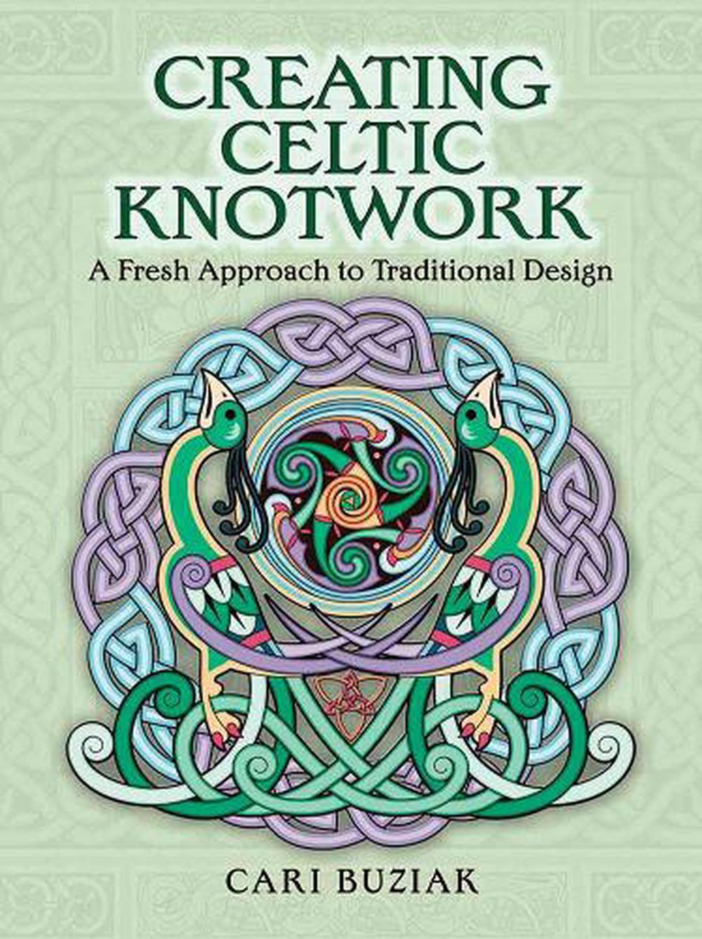 Creating Celtic Knotwork, 9780486820330