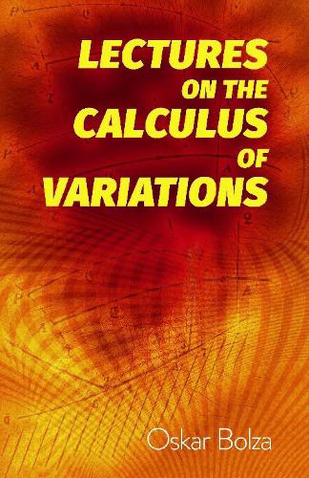 Lectures on the Calculus of Variations, 9780486822365