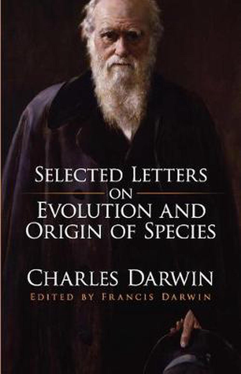 Selected Letters on Evolution and Origin of Species, 9780486826516