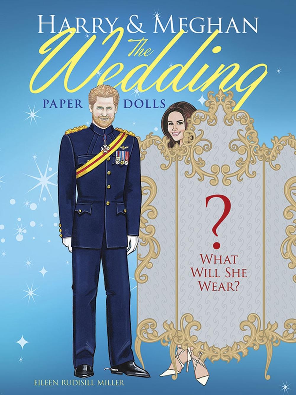 Harry and Meghan The Wedding Paper Dolls, 9780486828664