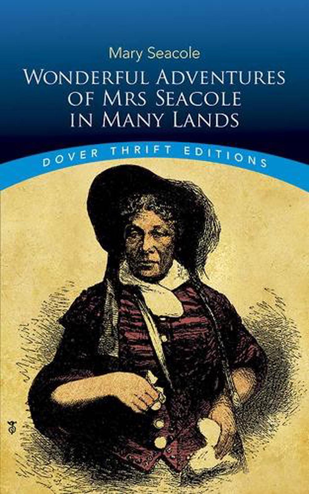 Wonderful Adventures of Mrs Seacole in Many Lands, 9780486831725