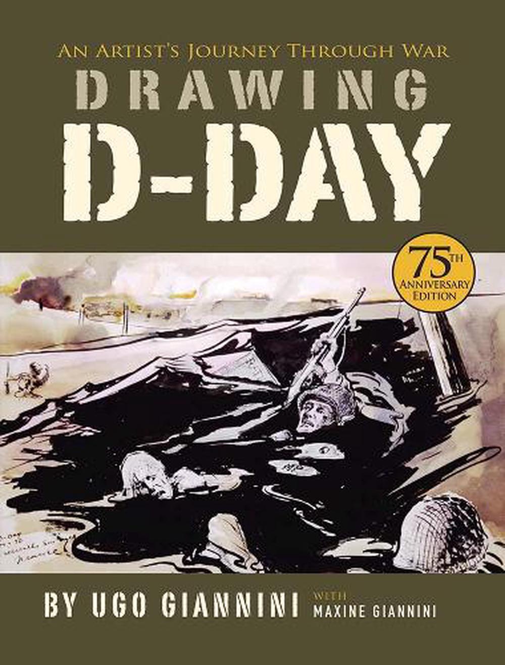 Drawing D-Day: an Artist's Journey Through War, 9780486832425