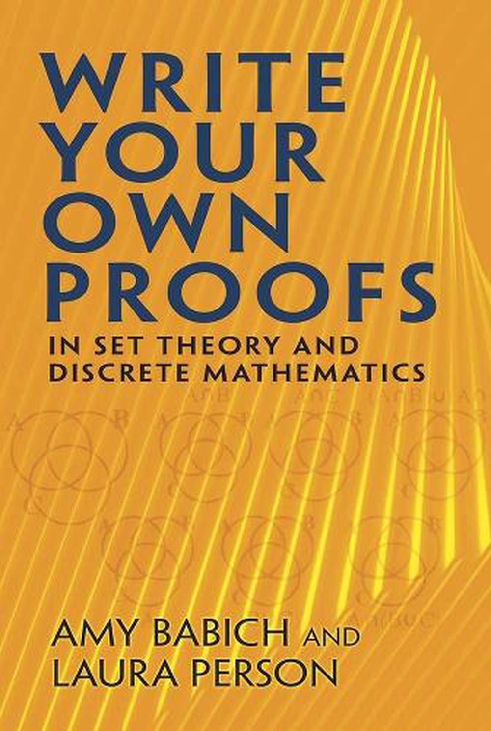 Write Your Own Proofs, 9780486832814