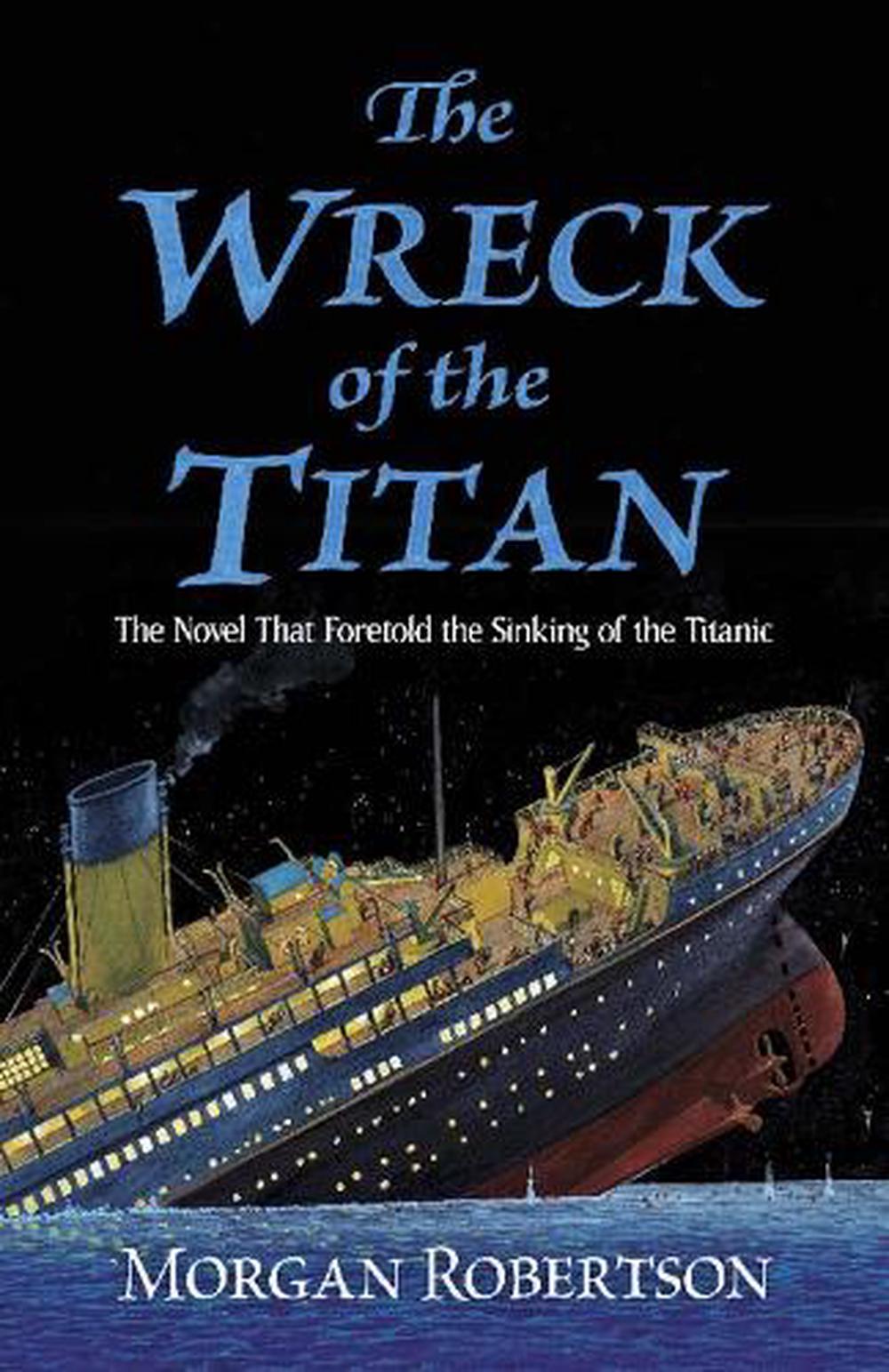 The Wreck of the Titan, 9780486837321