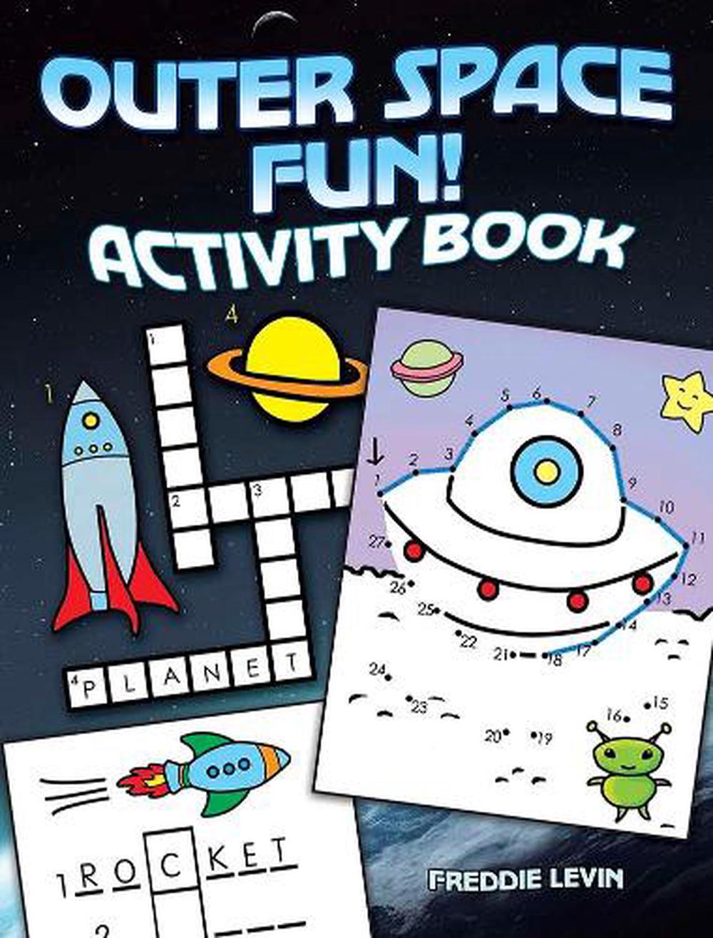 Outer Space Fun! Activity Book by Freddie Levin - ISBN: 9780486842158