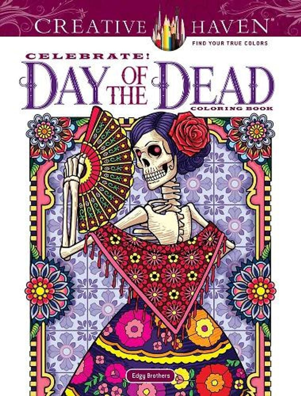 Creative Haven Celebrate! Day of the Dead Coloring Book by David Edgerly - ISBN: 9780486842806