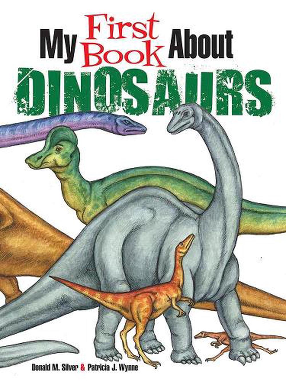 My First Book About Dinosaurs, 9780486845562