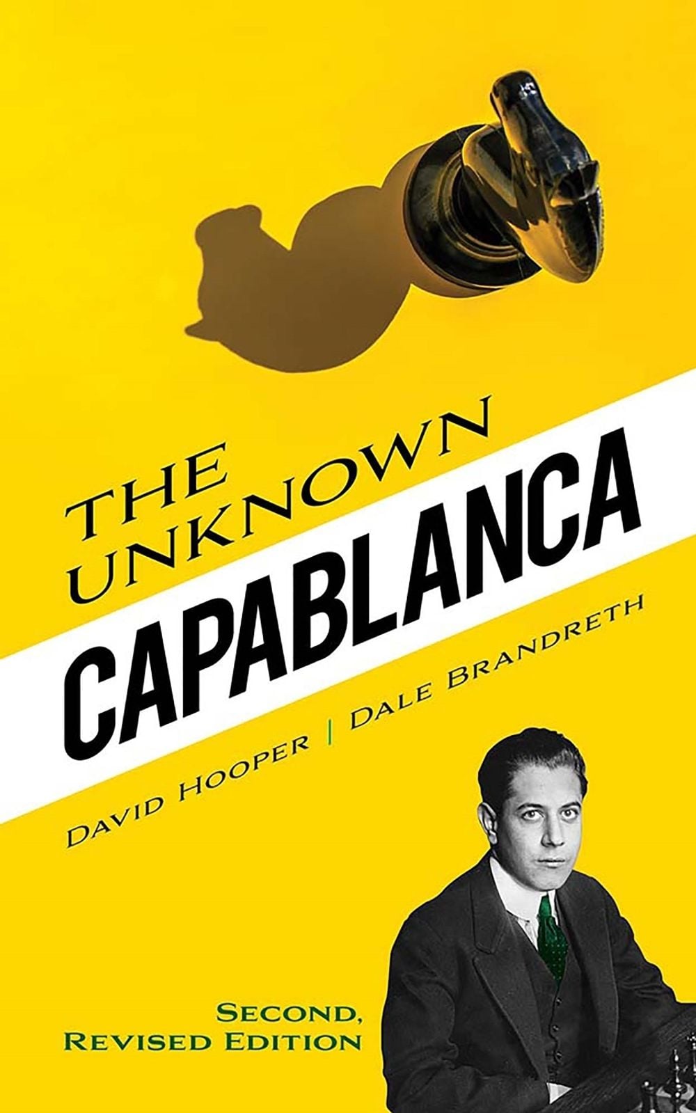 The Unknown Capablanca by David Hooper - ISBN: 9780486851426