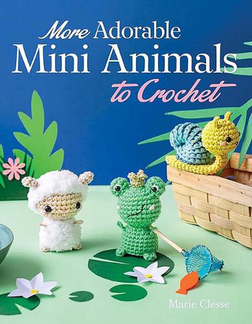 More Adorable Mini Animals to Crochet, 9780486854854