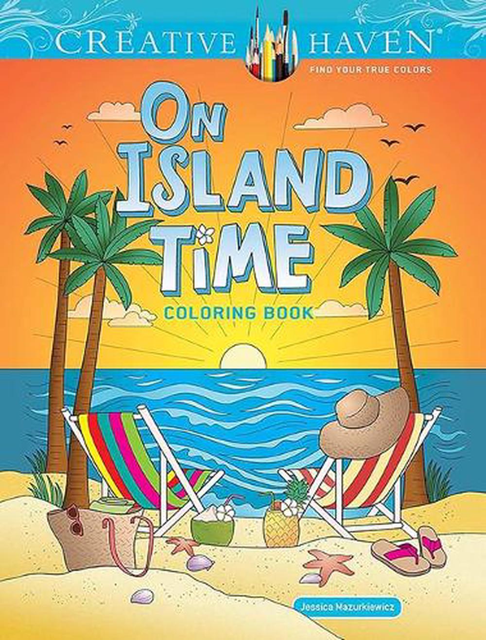 Creative Haven On Island Time Coloring Book by Jessica Mazurkiewicz - ISBN: 9780486854861
