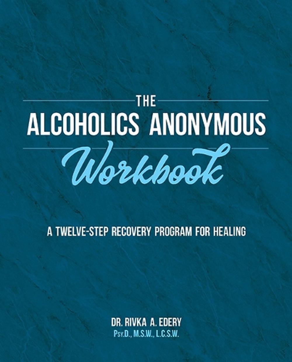 The Alcoholics Anonymous Workbook, 9780486855462