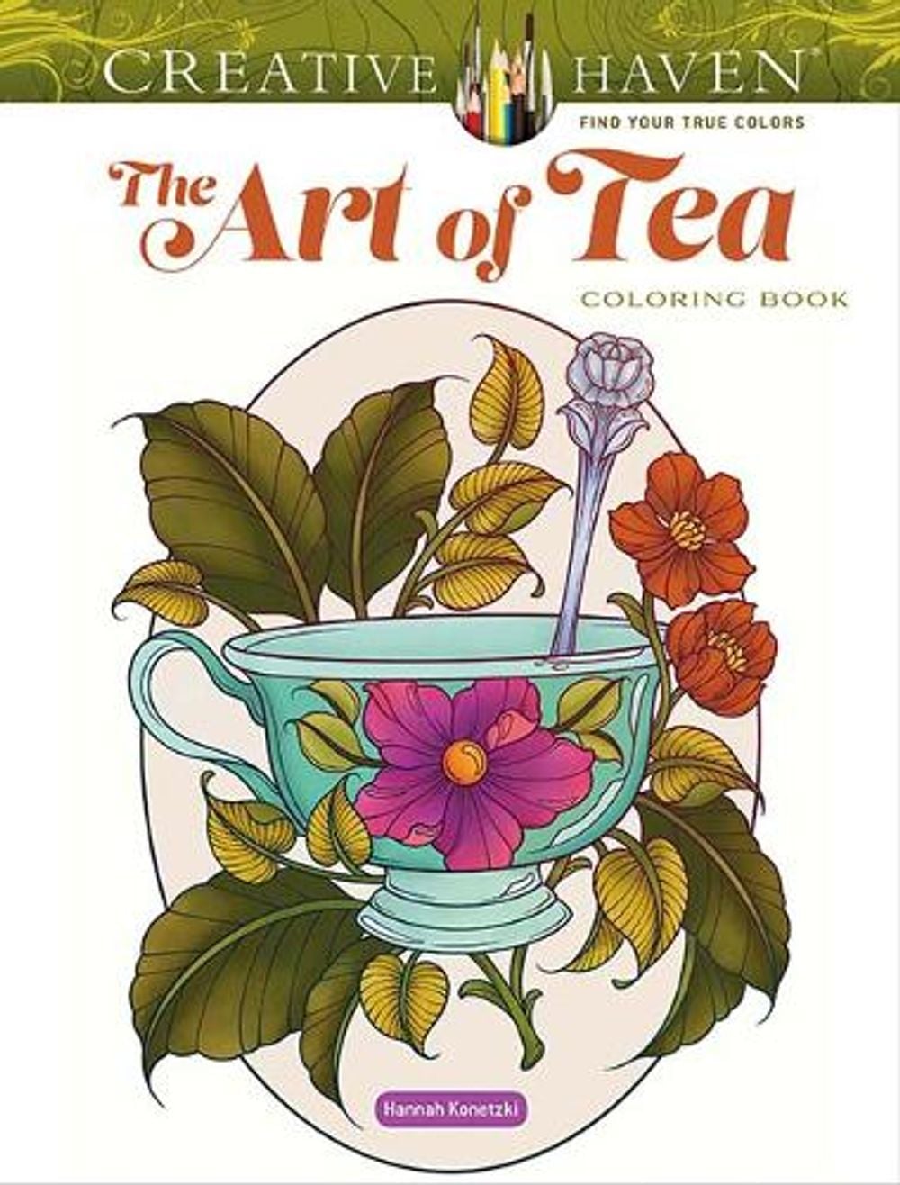 Creative Haven The Art of Tea Coloring Book by Hannah Konetzki - ISBN: 9780486857541