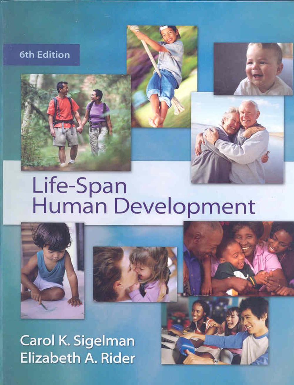 LifeSpan Human Development by Carol K. Sigelman, Hardcover, 9780495553403 Buy online at The Nile