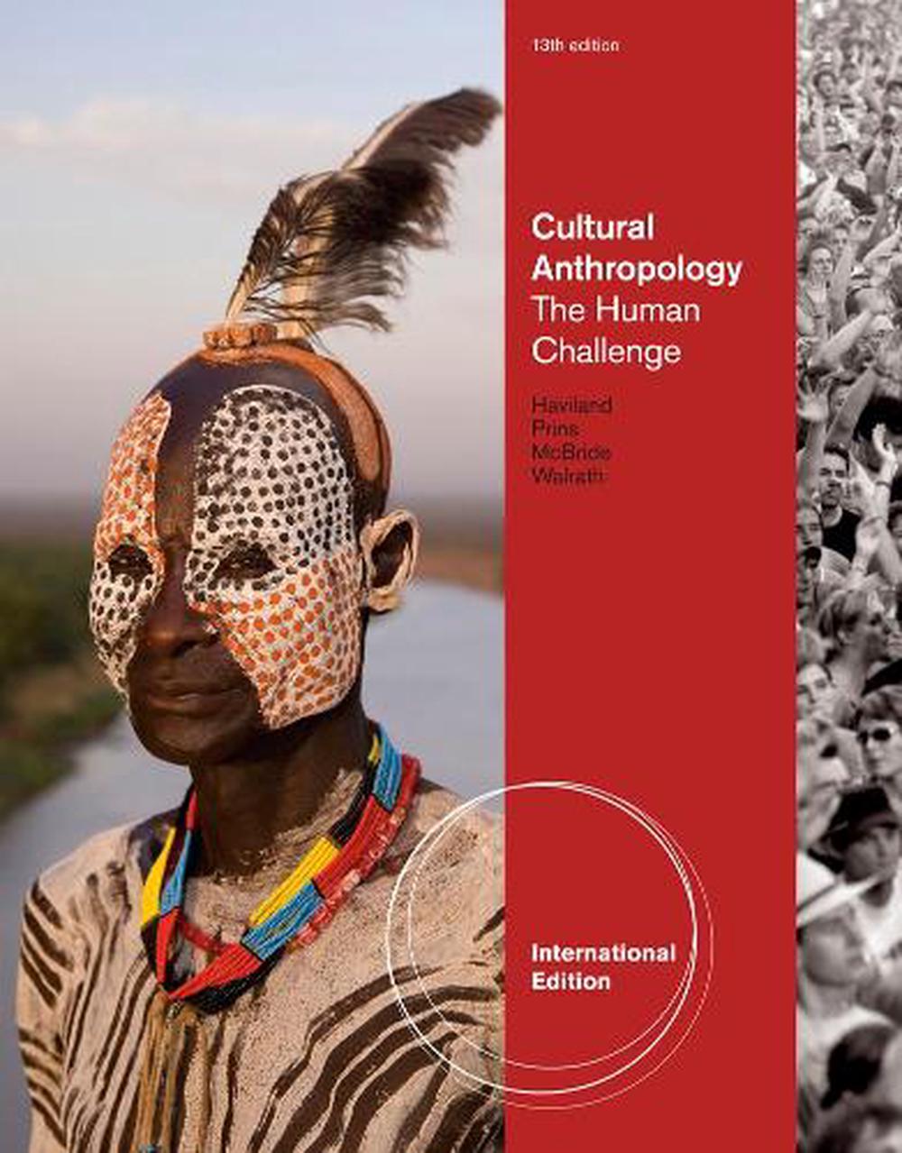 Cultural Anthropology, 13th Edition, 9780495811770