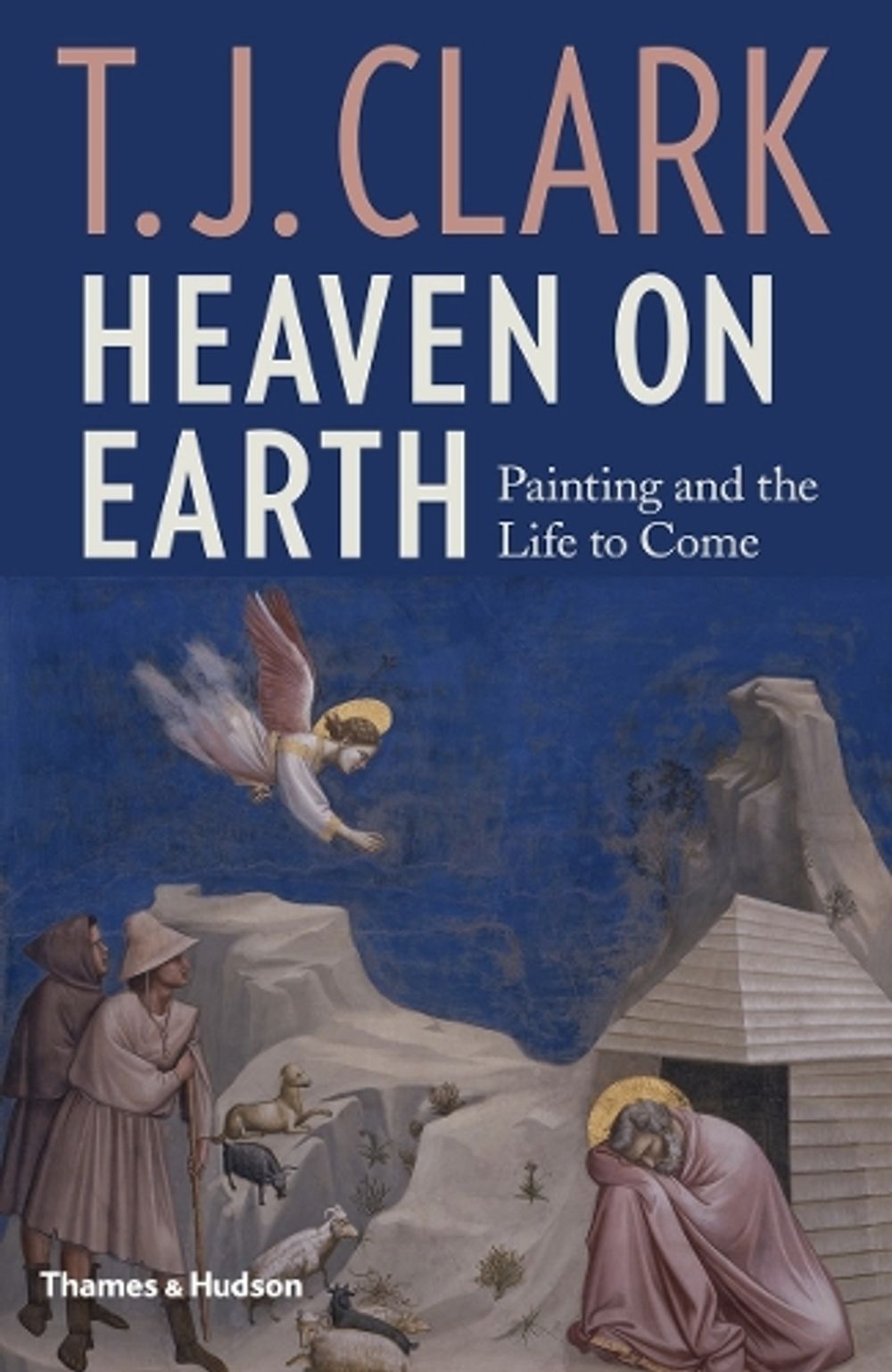 Heaven on Earth by T.J. Clark - ISBN: 9780500021385