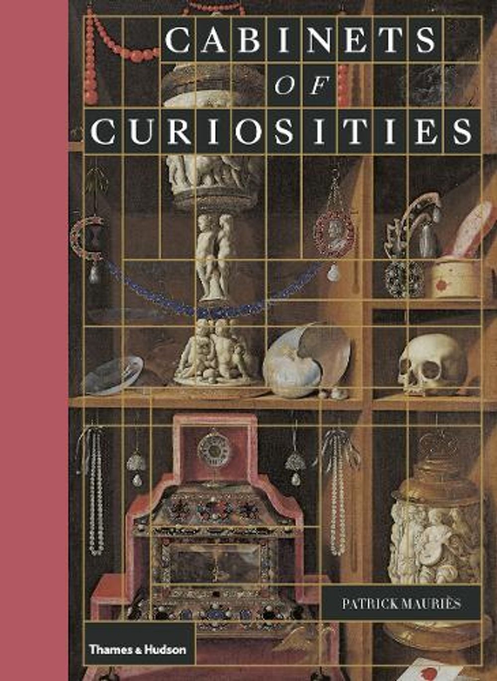 Cabinets of Curiosities by Patrick Mauriès - ISBN: 9780500022887