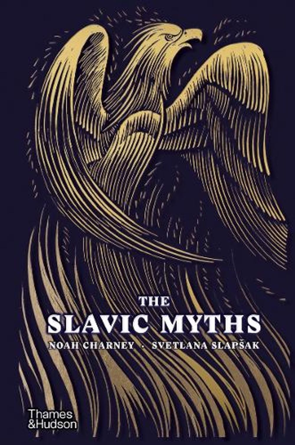 The Slavic Myths by Noah Charney - ISBN: 9780500025017