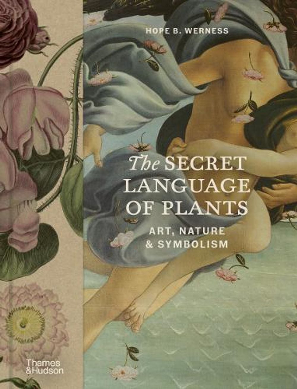 The Secret Language of Plants by Hope B. Werness - ISBN: 9780500028179