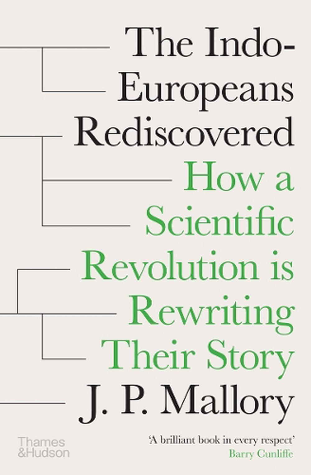 The Indo-Europeans Rediscovered, 9780500028636