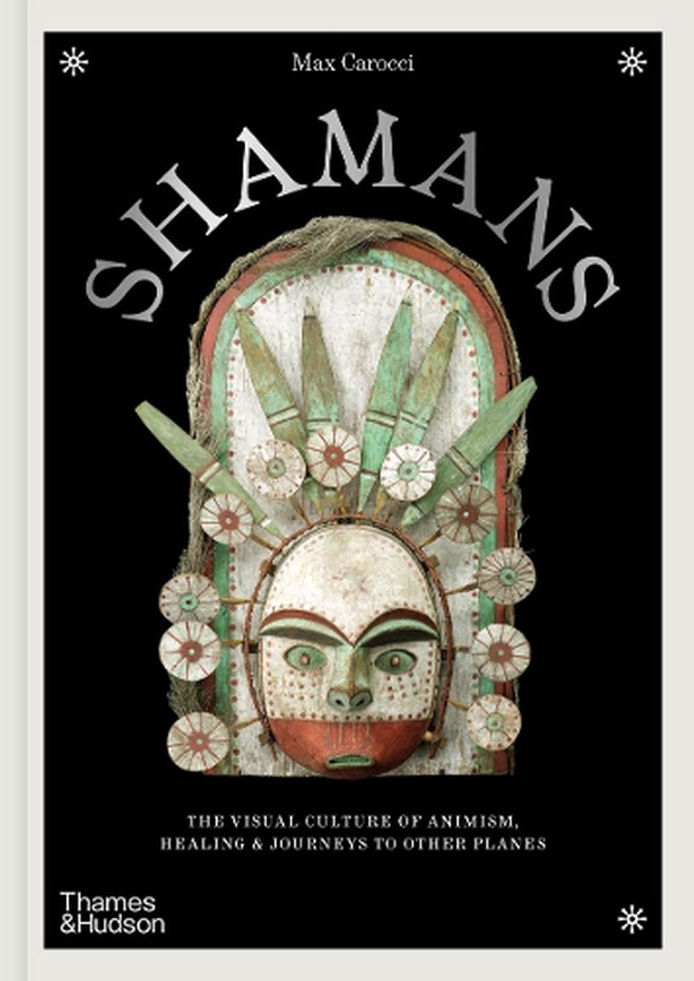 Shamans by Max Carocci - ISBN: 9780500028681