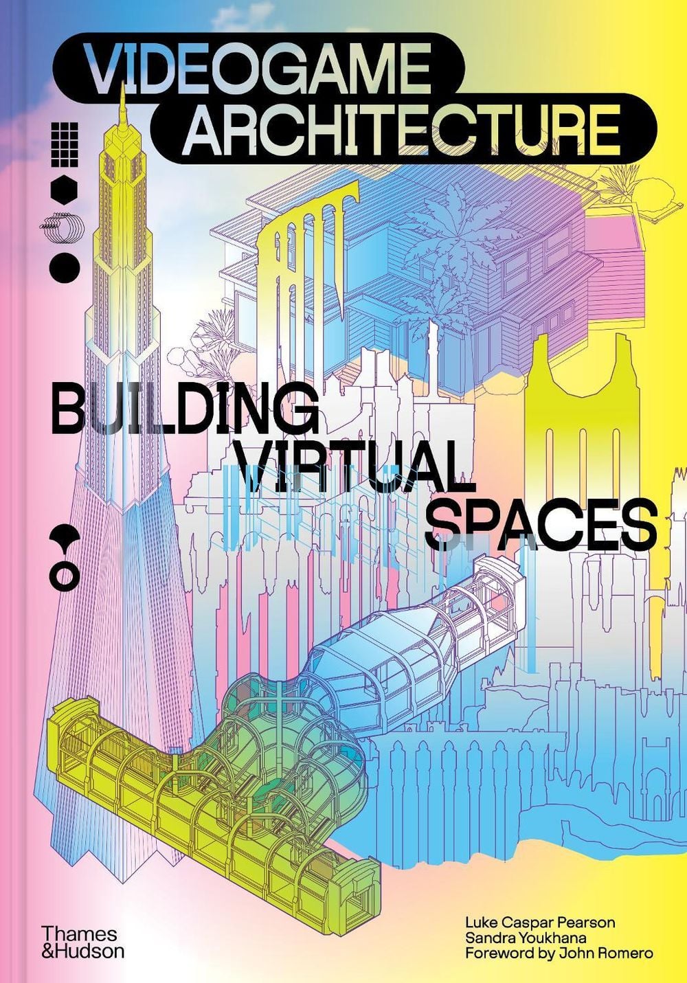 Videogame Architecture by Luke Caspar Pearson - ISBN: 9780500029701