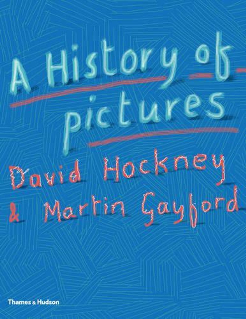 A History of Pictures by Martin Gayford - ISBN: 9780500239490