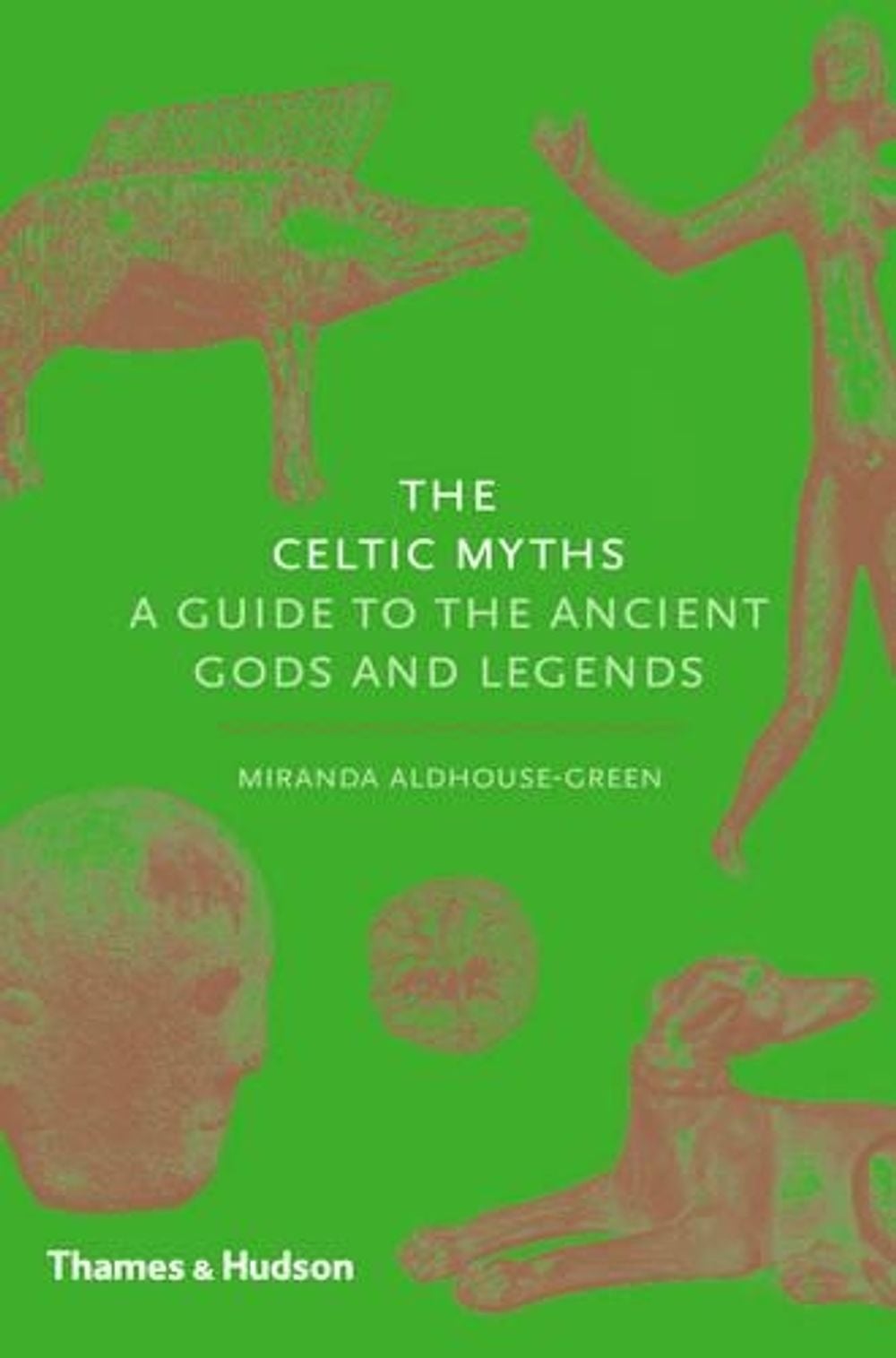 The Celtic Myths by Miranda Aldhouse-Green - ISBN: 9780500252093