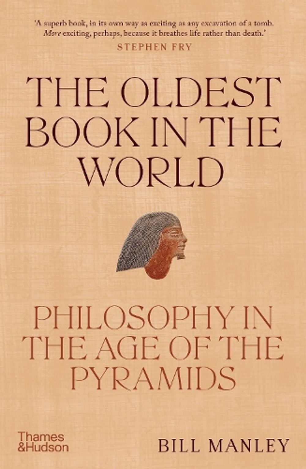 The Oldest Book in the World by Bill Manley - ISBN: 9780500252321