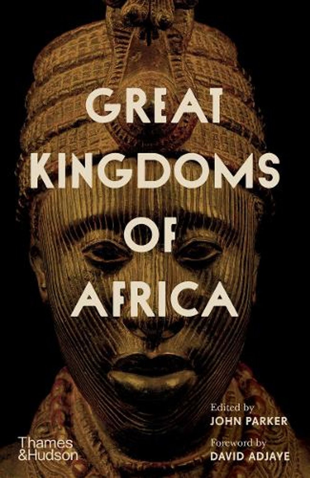 Great Kingdoms of Africa by John Parker - ISBN: 9780500252529