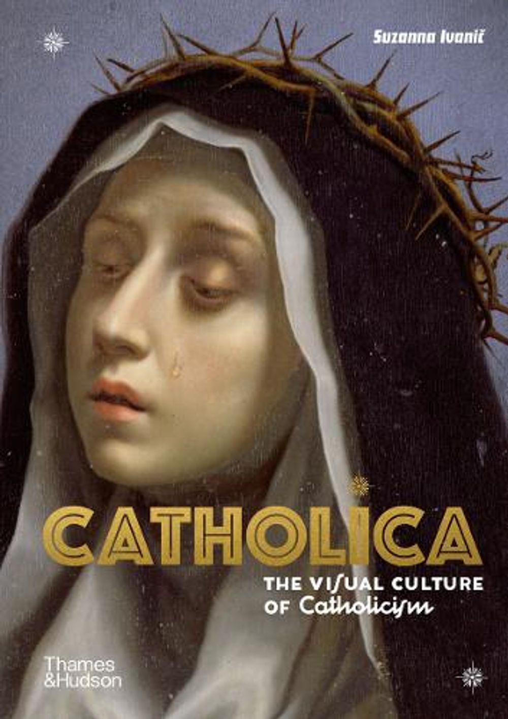 Catholica by Suzanna Ivanic - ISBN: 9780500252543