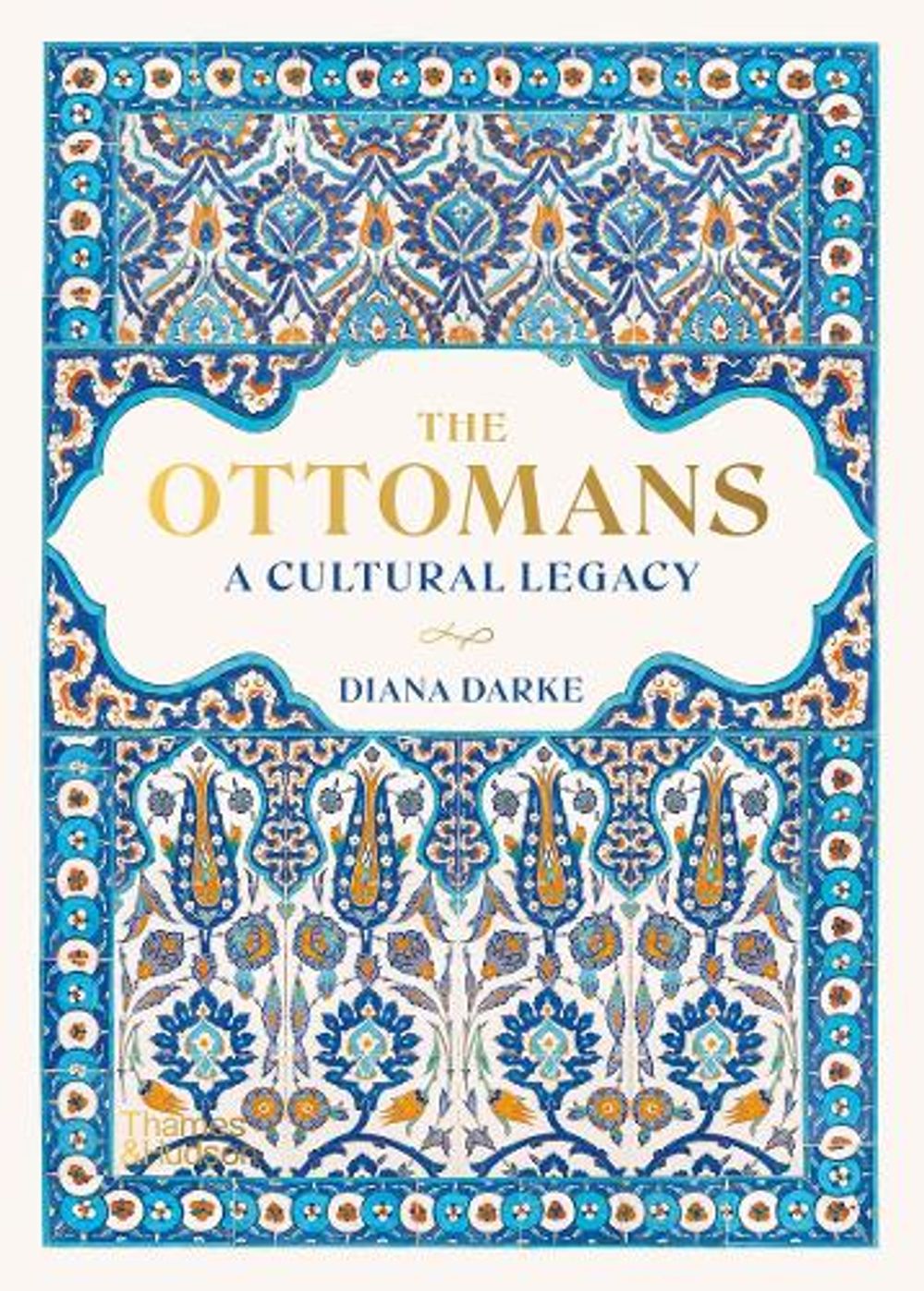 The Ottomans by Diana Darke - ISBN: 9780500252666