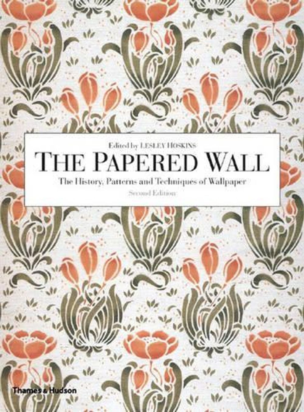 The Papered Wall by Lesley Hoskins - ISBN: 9780500285688
