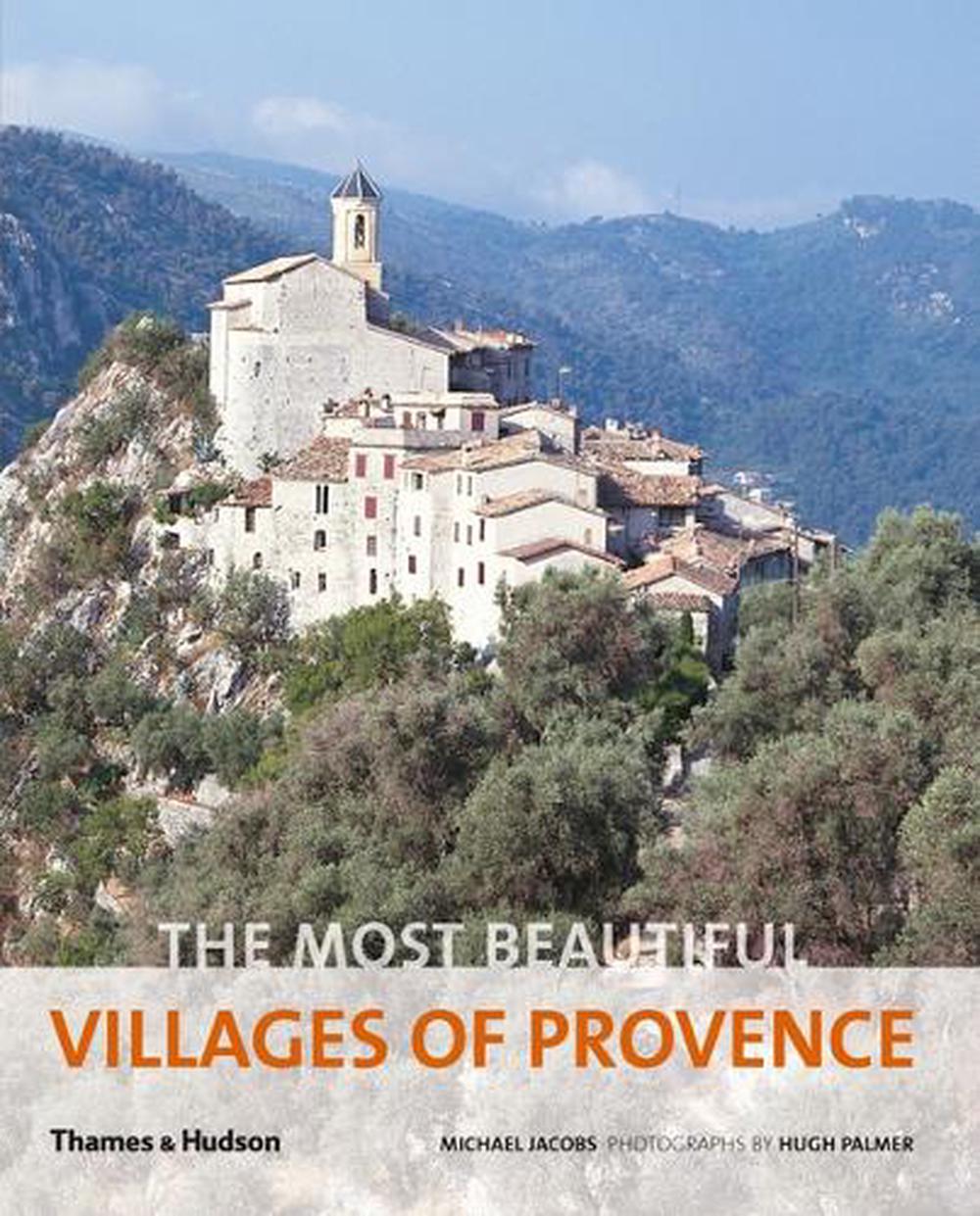 The Most Beautiful Villages of Provence, 9780500289969