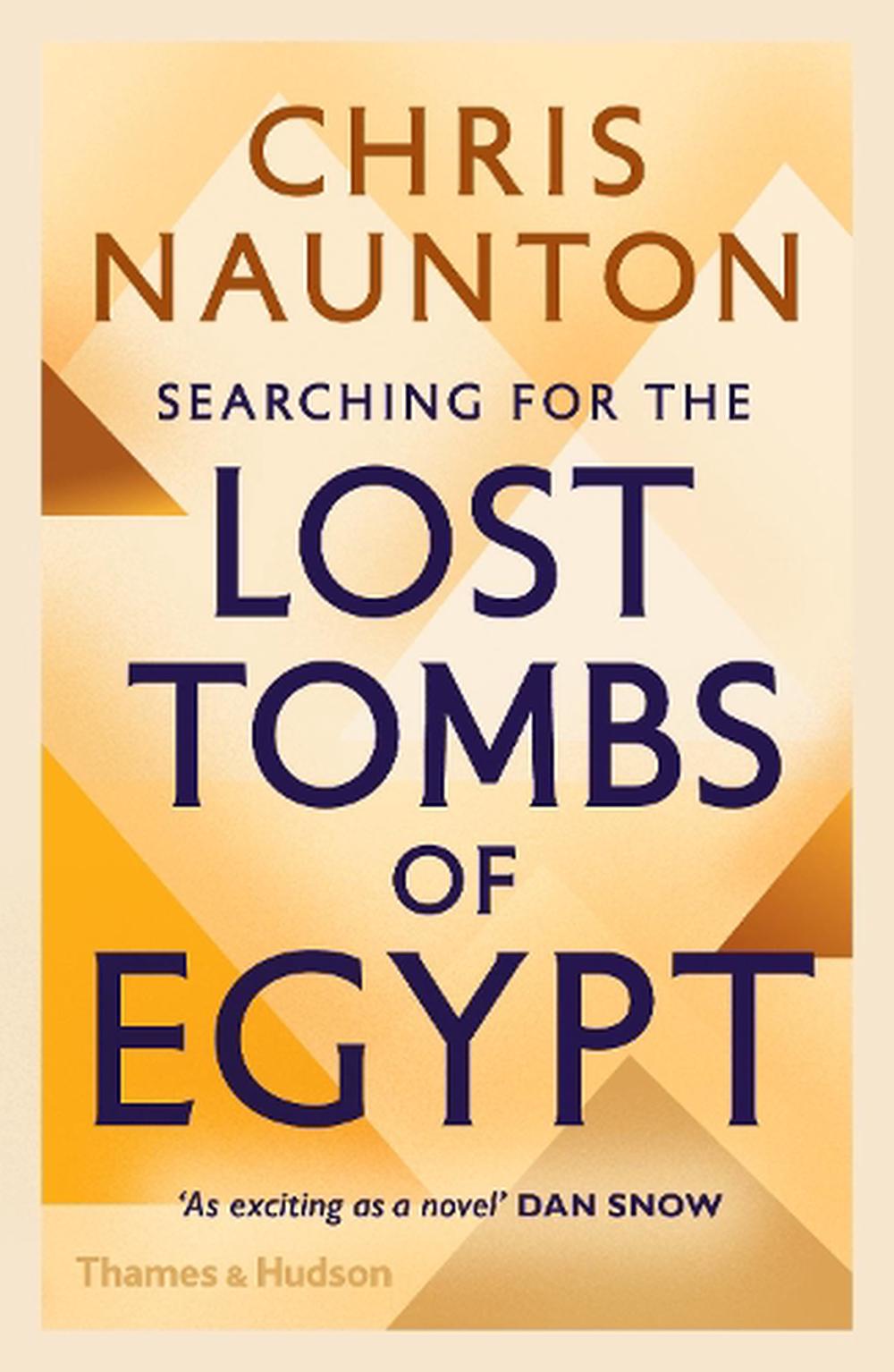 Searching for the Lost Tombs of Egypt, 9780500295441