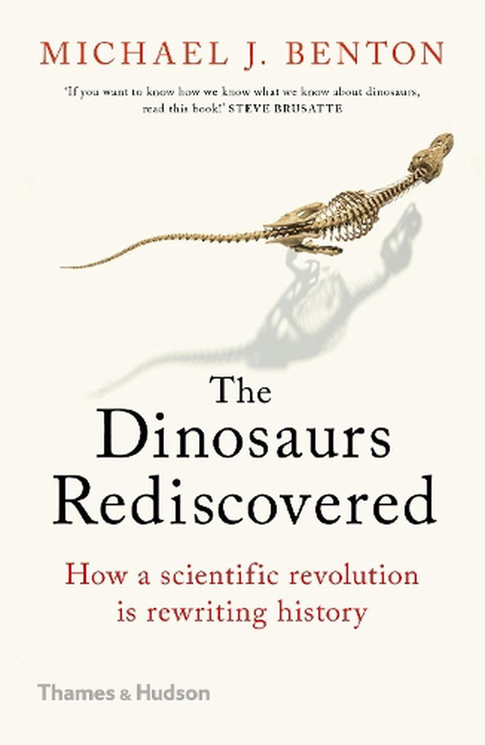 The Dinosaurs Rediscovered, 9780500295533
