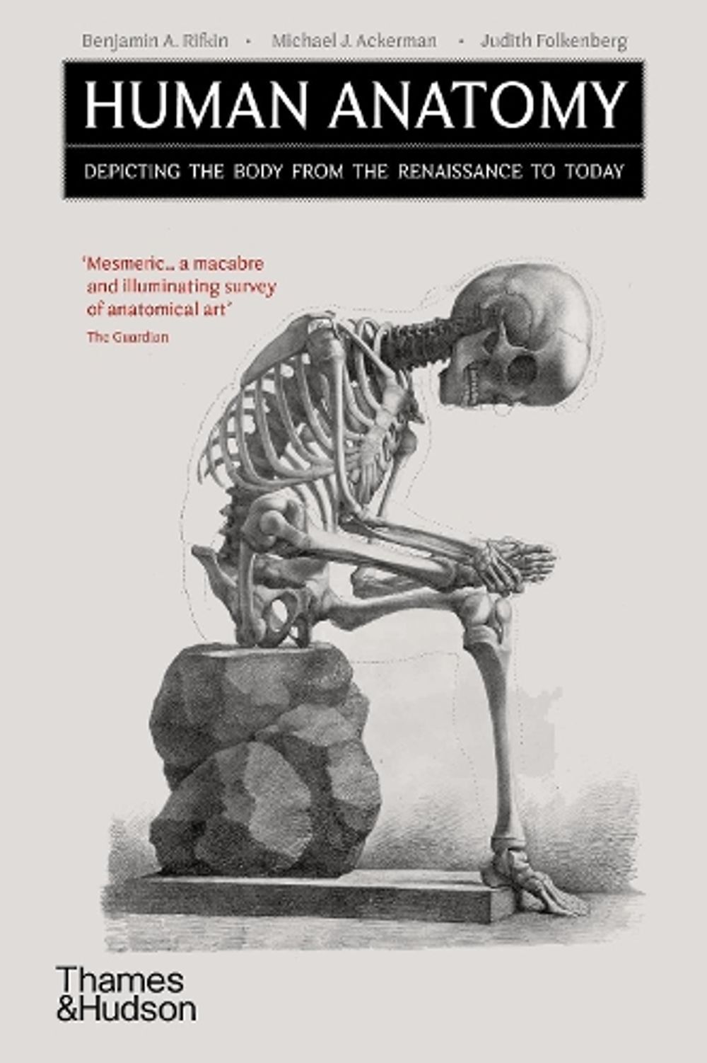 Human Anatomy by Benjamin A. Rifkin - ISBN: 9780500295991
