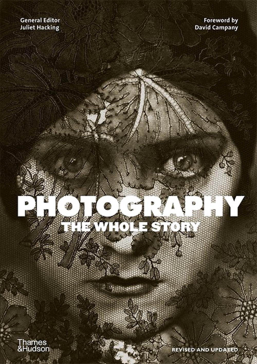 Photography: The Whole Story, 9780500296103