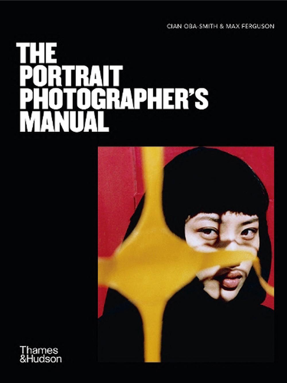 The Portrait Photographer's Manual, 9780500297131