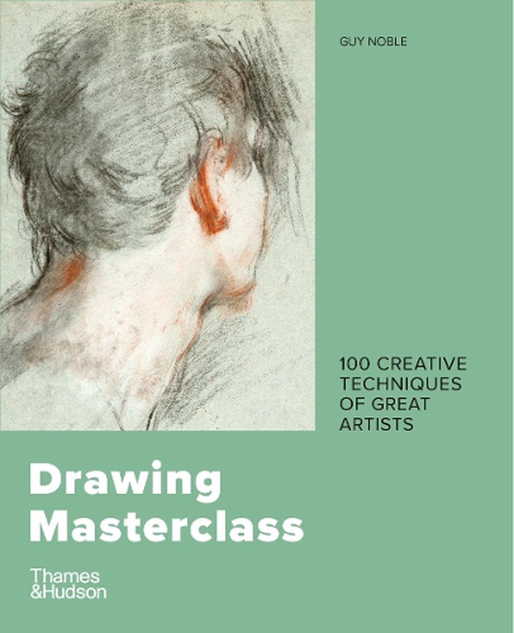 Drawing Masterclass, 9780500298534