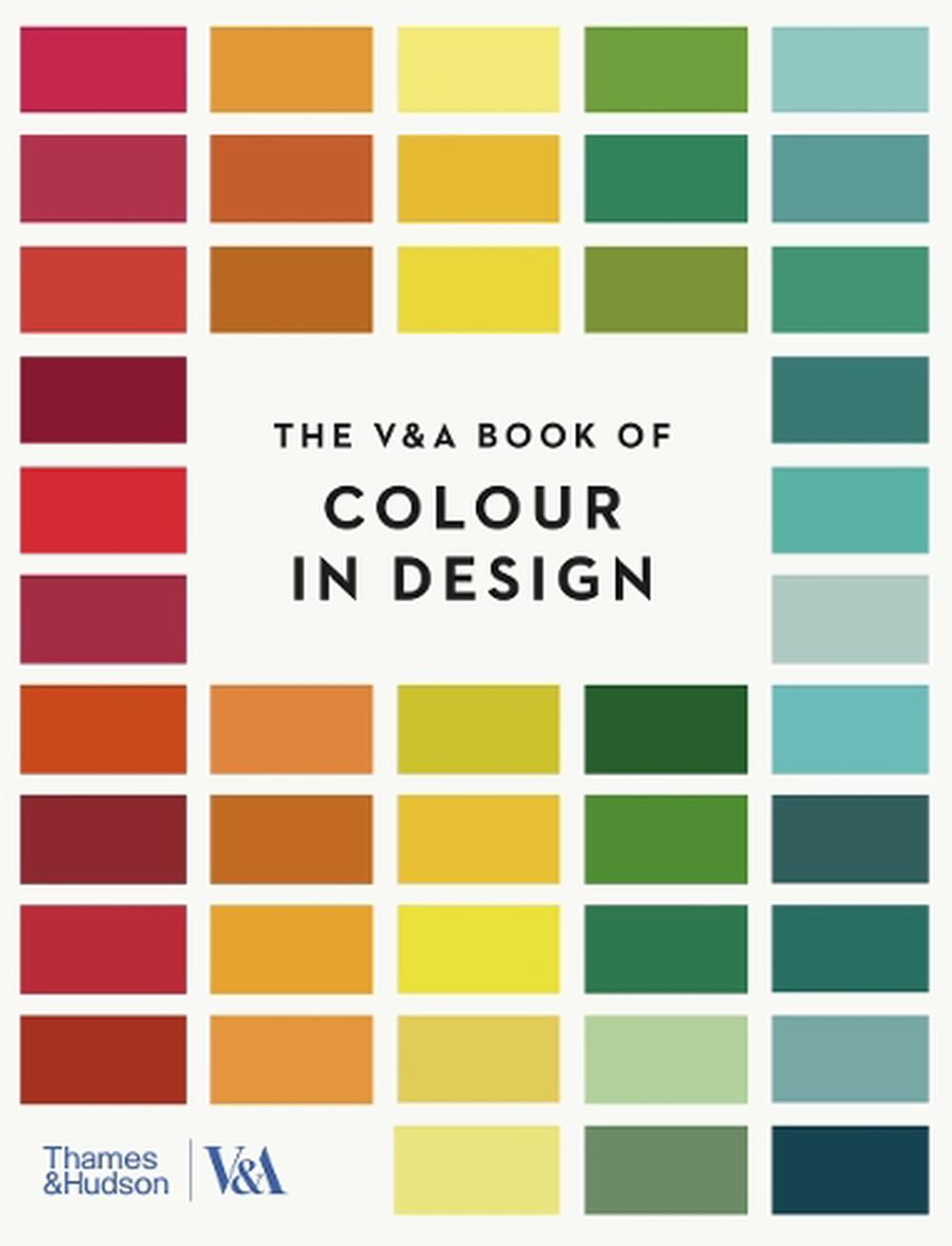 The V&A Book of Colour in Design, 9780500298671