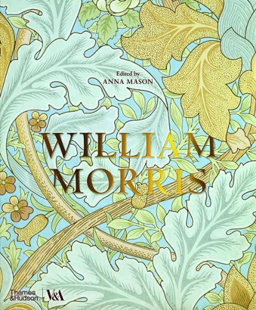 William Morris by Anna Mason - ISBN: 9780500480502