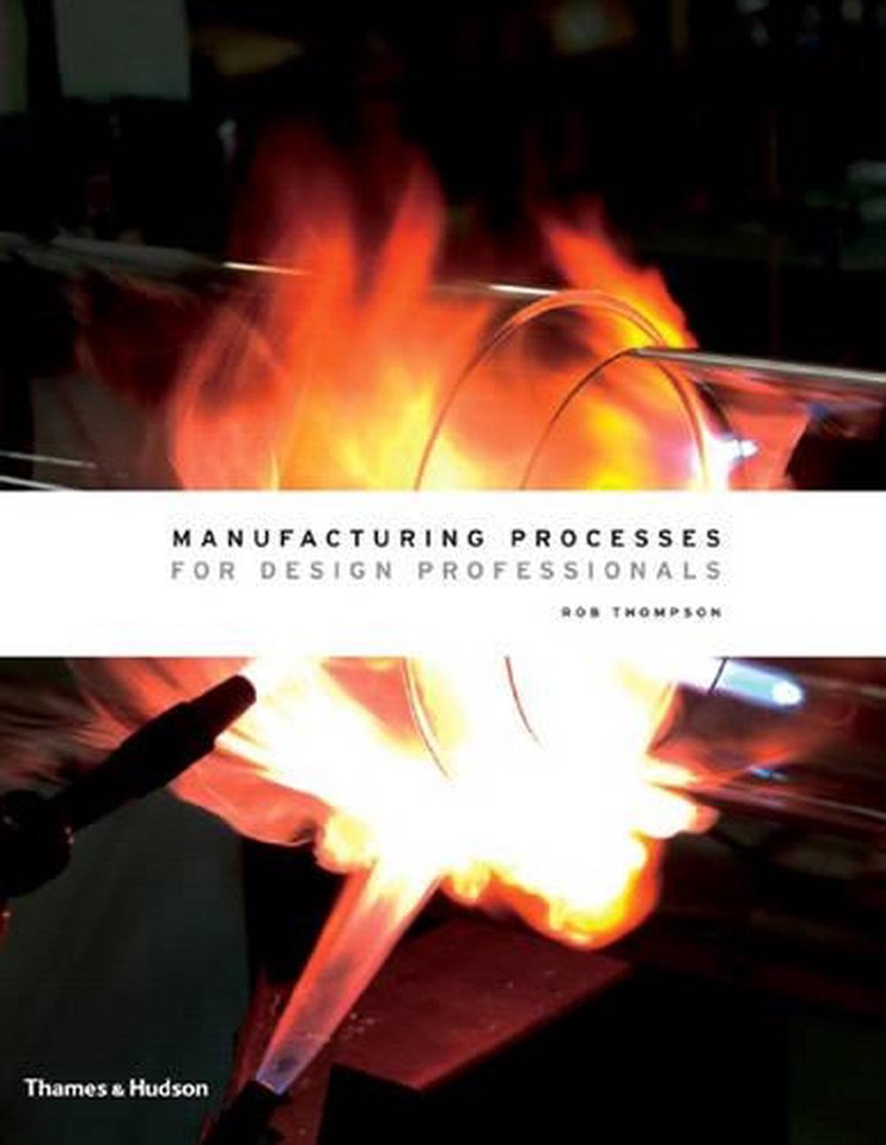 Manufacturing Processes for Design Professionals, 9780500513750