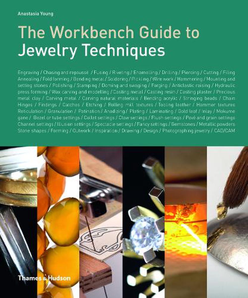 The Workbench Guide to Jewelry Techniques, 9780500515143