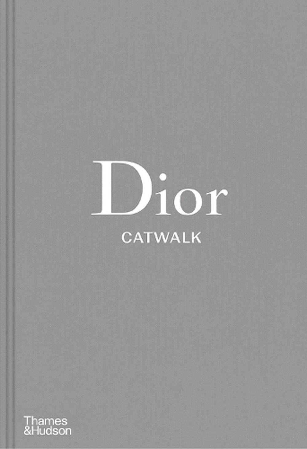 Dior Catwalk by Alexander Fury, Hardcover, 9780500519349 | Buy online ...
